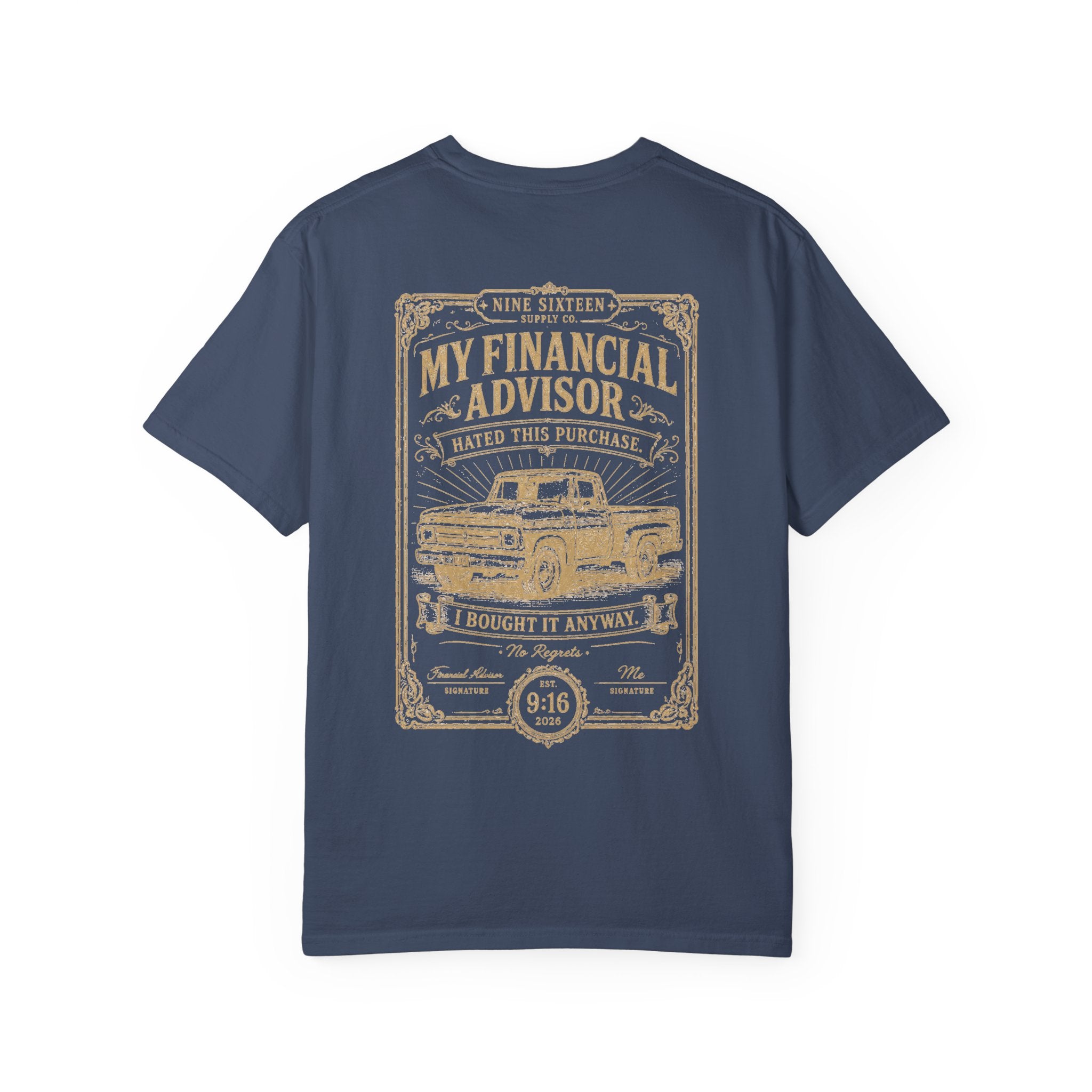 My Financial Advisor Said No Tee
