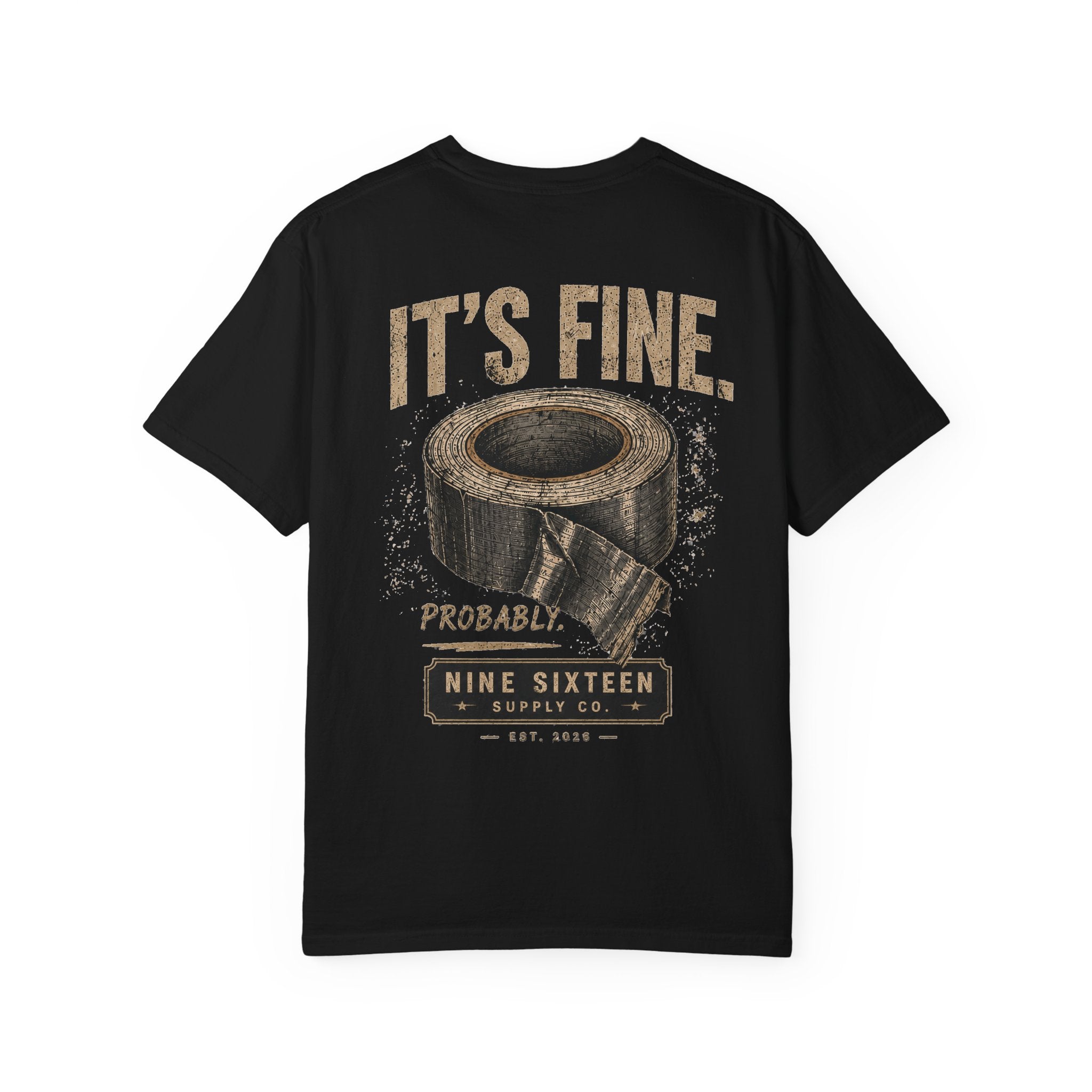 It’s Fine. Probably. Tee