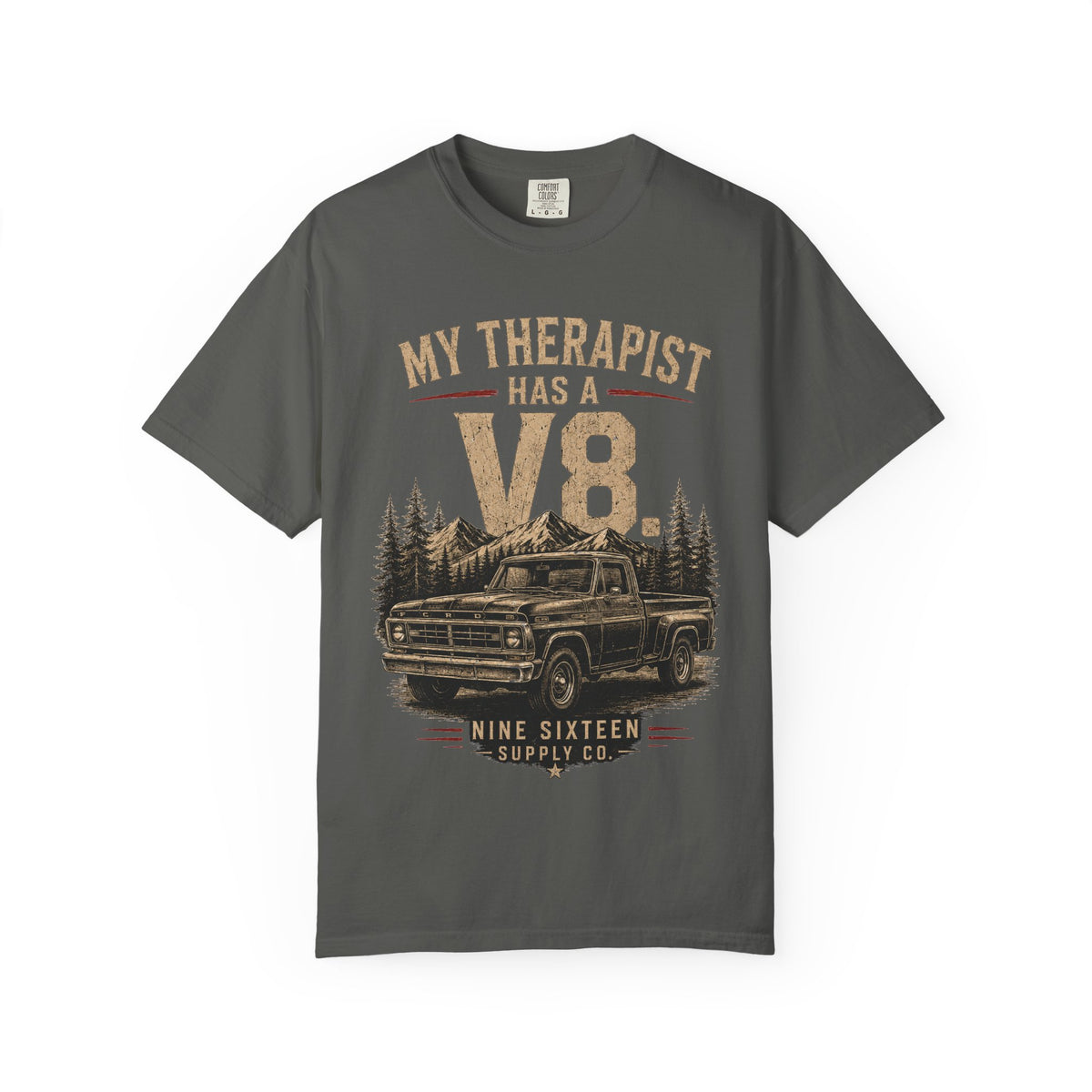 My Therapist Has a V8 premium Comfort Colors 1717 front graphic tee