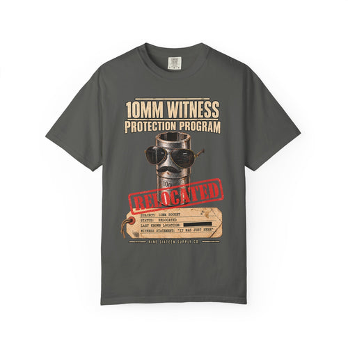 10MM Witness Protection Program premium Comfort Colors 1717 front graphic tee